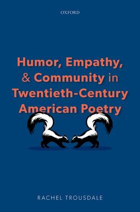 Trousdale |  Humor, Empathy, and Community in Twentieth-Century American Poetry | Buch |  Sack Fachmedien