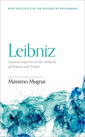 Mugnai |  Leibniz: General Inquiries on the Analysis of Notions and Truths | Buch |  Sack Fachmedien