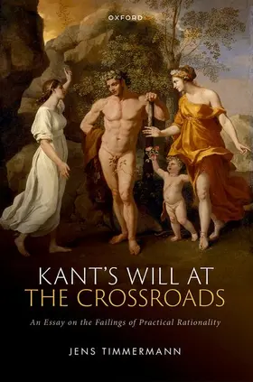 Timmermann |  Kant's Will at the Crossroads | Buch |  Sack Fachmedien