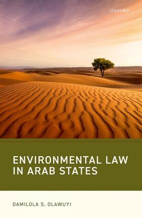 Olawuyi |  Environmental Law in Arab States | Buch |  Sack Fachmedien
