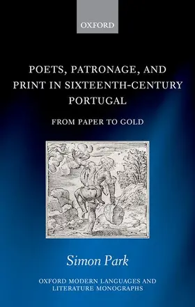 Park |  Poets, Patronage, and Print in Sixteenth-Century Portugal | Buch |  Sack Fachmedien