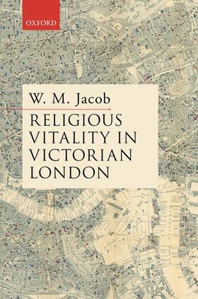 Jacob |  Religion in Victorian London | Buch |  Sack Fachmedien