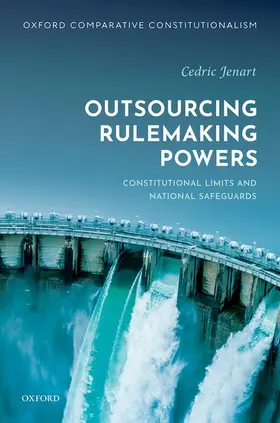 Jenart |  Outsourcing Rulemaking Powers | Buch |  Sack Fachmedien