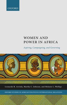 Arriola / Johnson / Phillips |  Women and Power in Africa | Buch |  Sack Fachmedien