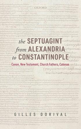 Dorival |  The Septuagint from Alexandria to Constantinople | Buch |  Sack Fachmedien