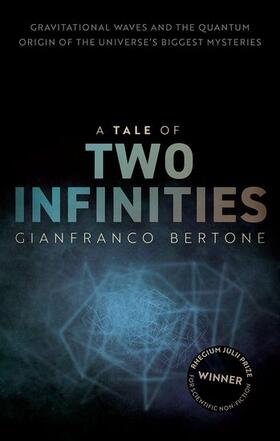 Bertone |  A Tale of Two Infinities | Buch |  Sack Fachmedien