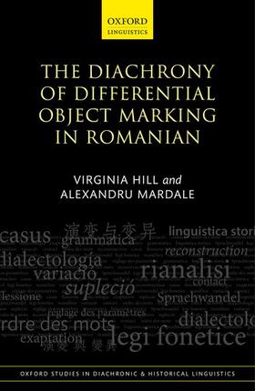 Hill / Mardale |  The Diachrony of Differential Object Marking in Romanian | Buch |  Sack Fachmedien