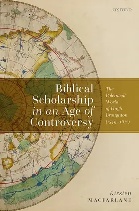 Macfarlane |  Biblical Scholarship in an Age of Controversy | Buch |  Sack Fachmedien