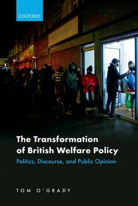 O'Grady |  The Transformation of British Welfare Policy | Buch |  Sack Fachmedien
