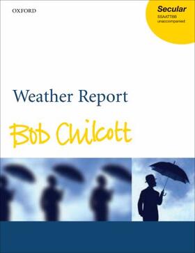 Chilcott |  Weather Report | Buch |  Sack Fachmedien