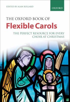 Bullard |  The Oxford Book of Flexible Carols | Buch |  Sack Fachmedien