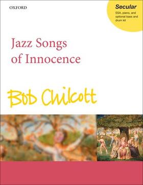 Chilcott |  Jazz Songs of Innocence | Buch |  Sack Fachmedien