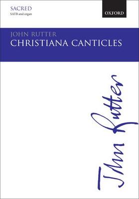 Rutter |  Christiana Canticles | Buch |  Sack Fachmedien