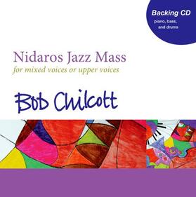 Chilcott |  Nidaros Jazz Mass | Sonstiges |  Sack Fachmedien