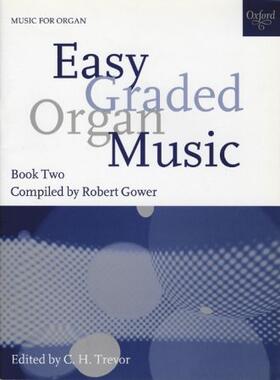 Trevor / Gower |  Easy Graded Organ Music Book 2 | Buch |  Sack Fachmedien