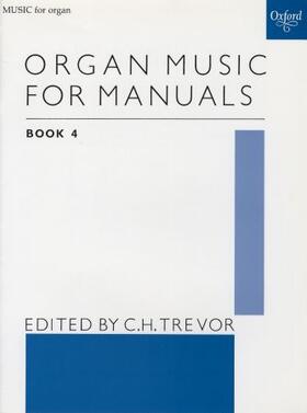 Trevor |  Organ Music for Manuals Book 4 | Buch |  Sack Fachmedien
