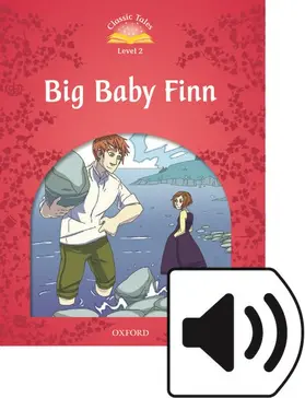 Arengo |  Classic Tales Second Edition: Level 2: Big Baby Finn Audio Pack | Buch |  Sack Fachmedien