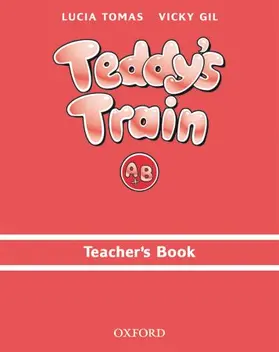 Tomas / Gil | Teddy's Train: Teacher's Book (A and B) | Buch | 978-0-19-411227-7 | sack.de