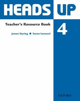 Iannuzzi / Styring |  Heads Up: 4: Teacher's Resource Book | Buch |  Sack Fachmedien