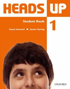 Iannuzzi / Styring |  Heads Up: 1: Student Book with MultiROM | Buch |  Sack Fachmedien