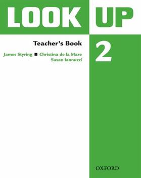 Styring / de la Mare / Iannuzzi |  Look Up: Level 2: Teacher's Book | Buch |  Sack Fachmedien