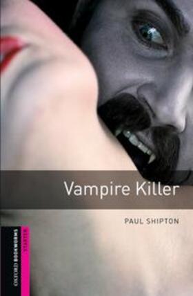 Shipton |  Vampire Killer | Buch |  Sack Fachmedien