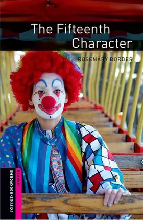 Border |  Oxford Bookworms Library: Starter Level:: The Fifteenth Character | Buch |  Sack Fachmedien