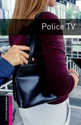 Vicary |  Oxford Bookworms Library: Starter Level:: Police TV | Buch |  Sack Fachmedien