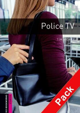 Vicary |  Oxford Bookworms Library: Starter Level:: Police TV audio CD pack | Buch |  Sack Fachmedien