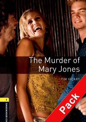 Vicary |  Oxford Bookworms Library: Level 1:: The Murder of Mary Jones audio CD pack | Buch |  Sack Fachmedien