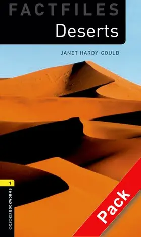 Hardy-Gould |  Oxford Bookworms Library Factfiles: Level 1:: Deserts audio CD pack | Buch |  Sack Fachmedien