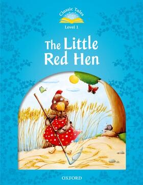  Classic Tales Second Edition: Level 1: The Little Red Hen | Buch |  Sack Fachmedien