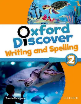  Oxford Discover: 2: Writing and Spelling | Buch |  Sack Fachmedien