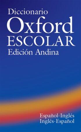 Willis / Goldsmith / Pérez |  Diccionario Oxford Escolar Edición Andina (Español-Inglés / Inglés-Español) | Buch |  Sack Fachmedien