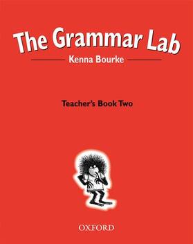 Bourke |  The Grammar Lab:: Teacher's Book Two | Buch |  Sack Fachmedien