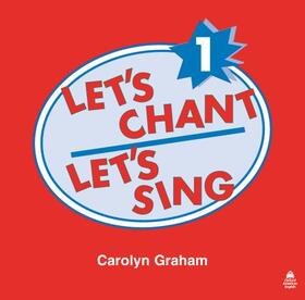 Graham |  Let's Chant, Let's Sing: 1: Compact Disc | Sonstiges |  Sack Fachmedien