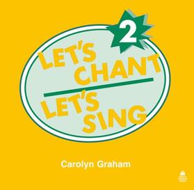 Graham |  Let's Chant, Let's Sing: 2: Compact Disc | Sonstiges |  Sack Fachmedien