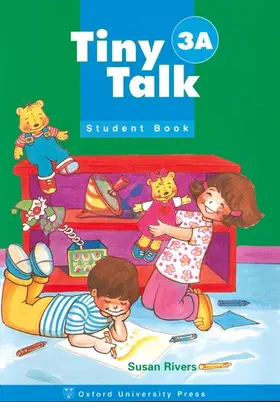 Rivers |  Tiny Talk: 3: Student Book A | Buch |  Sack Fachmedien