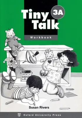 Rivers |  Tiny Talk: 3: Workbook A | Buch |  Sack Fachmedien