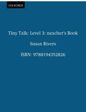 Rivers |  Tiny Talk: 3: Teacher's Book | Buch |  Sack Fachmedien