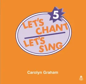 Graham |  Let's Chant, Let's Sing: 5: Compact Disc | Sonstiges |  Sack Fachmedien