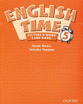 Rivers / Toyama |  English Time 5: Picture & Word Card Book | Sonstiges |  Sack Fachmedien