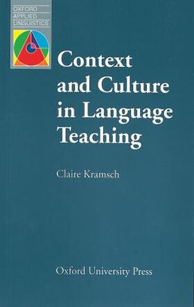 Kramsch |  Context and Culture in Language Teaching | Buch |  Sack Fachmedien