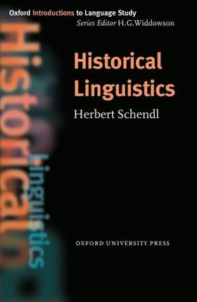 Schendl |  Historical Linguistics | Buch |  Sack Fachmedien