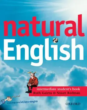 Gairns / Redman |  natural English: Intermediate: Student's Book (with Listening Booklet) | Medienkombination |  Sack Fachmedien