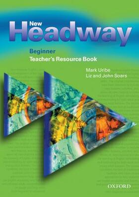 Soars |  New Headway: Beginner: Teacher's Resource Book | Buch |  Sack Fachmedien