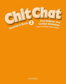 Shipton / Strange |  Chit Chat 2: Teacher's Book | Buch |  Sack Fachmedien