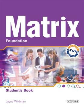 Gude / Wildman / Duckworth |  New Matrix Foundation: Students Book | Buch |  Sack Fachmedien