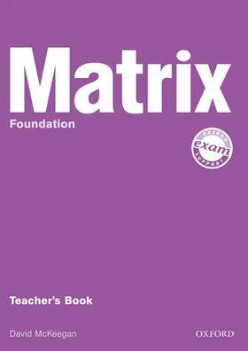 Gude / Wildman / Duckworth |  New Matrix Foundation: Teachers Book | Buch |  Sack Fachmedien