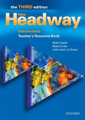 Soars / Soars |  New Headway: Intermediate Third Edition: Teacher's Resource Book | Buch |  Sack Fachmedien